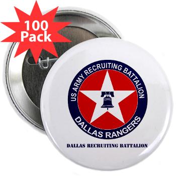 DRB - M01 - 01 - DUI - Dallas Recruiting Battalion with Text - 2.25" Button (100 pack)