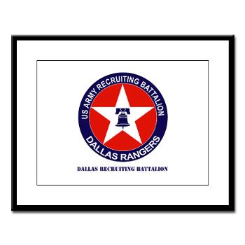 DRB - M01 - 02 - DUI - Dallas Recruiting Battalion with Text - Large Framed Print