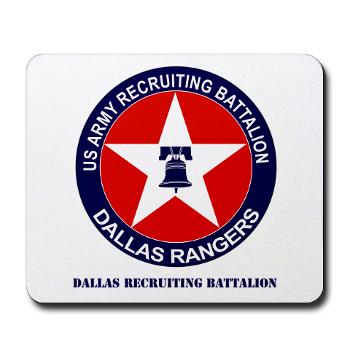 DRB - M01 - 04 - DUI - Dallas Recruiting Battalion with Text - Mousepad - Click Image to Close