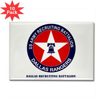 DRB - M01 - 01 - DUI - Dallas Recruiting Battalion with Text - Rectangle Magnet (10 pack)