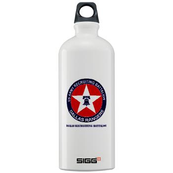 DRB - M01 - 04 - DUI - Dallas Recruiting Battalion with Text - Sigg Water Bottle 1.0L - Click Image to Close