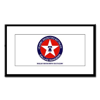 DRB - M01 - 02 - DUI - Dallas Recruiting Battalion with Text - Small Framed Print