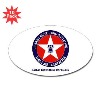 DRB - M01 - 01 - DUI - Dallas Recruiting Battalion with Text - Sticker (Oval 10 pk) - Click Image to Close