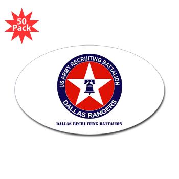DRB - M01 - 01 - DUI - Dallas Recruiting Battalion with Text - Sticker (Oval 50 pk)