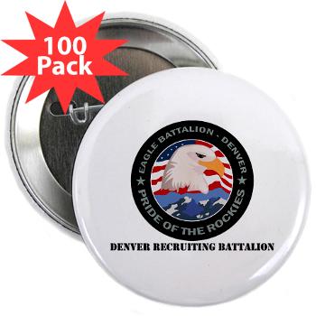 DRBN - M01 - 01 - DUI - Denver Recruiting Battalion with Text - 2.25" Button (100 pack)