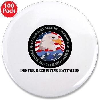DRBN - M01 - 01 - DUI - Denver Recruiting Battalion with Text - 3.5" Button (100 pack) - Click Image to Close