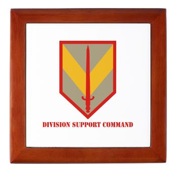 DSC - M01 - 03 - Division Support Command with Text - Keepsake Box