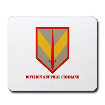 DSC - M01 - 03 - Division Support Command with Text - Mousepad