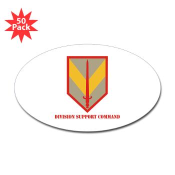 DSC - M01 - 01 - Division Support Command with Text - Sticker (Oval 50 pk)