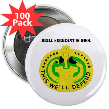 DSS - M01 - 01 - DUI - Drill Sergeant School with Text - 2.25" Button (100 pack) - Click Image to Close