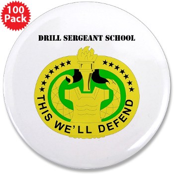 DSS - M01 - 01 - DUI - Drill Sergeant School with Text - 3.5" Button (100 pack)