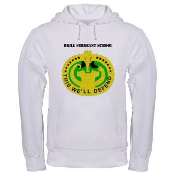 DSS - A01 - 03 - DUI - Drill Sergeant School with Text - Hooded Sweatshirt