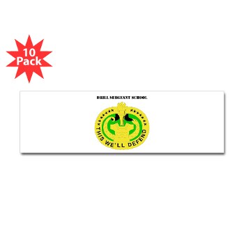 DSS - M01 - 01 - DUI - Drill Sergeant School with Text - Sticker (Bumper 10 pk) - Click Image to Close
