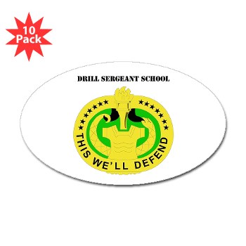 DSS - M01 - 01 - DUI - Drill Sergeant School with Text - Sticker (Oval 10 pk) - Click Image to Close