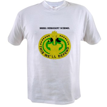 DSS - A01 - 04 - DUI - Drill Sergeant School with Text - Value T-Shirt