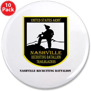 NRB - M01 - 01 - DUI - Nashville Recruiting Battalion with Text - 3.5" Button (10 pack)