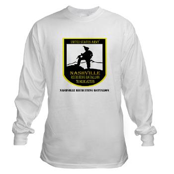 NRB - A01 - 04 - DUI - Nashville Recruiting Battalion with Text - Long Sleeve T-Shirt