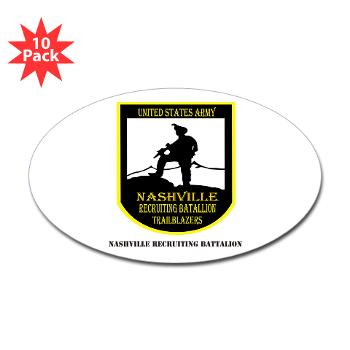 NRB - M01 - 01 - DUI - Nashville Recruiting Battalion with Text - Sticker (Oval 10 pk)