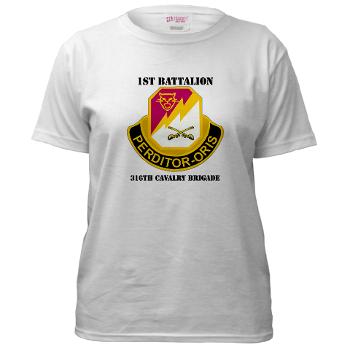 1B316CB - A01 - 04 - DUI - 1st Battalion - 316th Cavalry Brigade with Text Women's T-Shirt