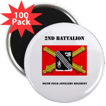 2B305FAR - M01 - 01 - DUI - 2nd Bn 305 Regt FA-177TH Armored Brigade with Text - 2.25" Magnet (100 pack)