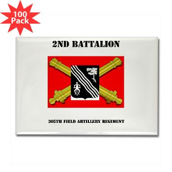 2B305FAR - M01 - 01 - DUI - 2nd Bn 305 Regt FA-177TH Armored Brigade with Text - Rectangle Magnet (100 pack)