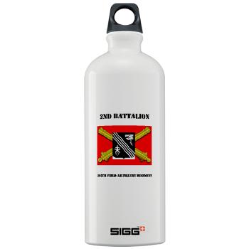 2B305FAR - M01 - 04 - DUI - 2nd Bn 305 Regt FA-177TH Armored Brigade with Text - Sigg Water Bottle 1.0L