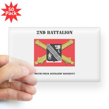 2B305FAR - M01 - 01 - DUI - 2nd Bn 305 Regt FA-177TH Armored Brigade with Text - Sticker (Rectangle 50 pk)