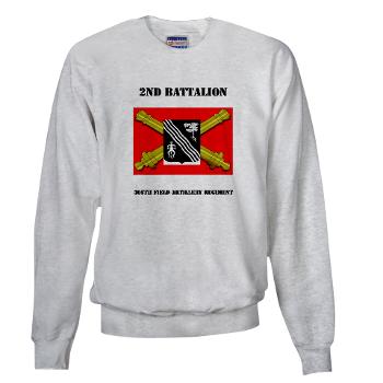 2B305FAR - A01 - 04 - DUI - 2nd Bn 305 Regt FA-177TH Armored Brigade with Text - Sweatshirt - Click Image to Close