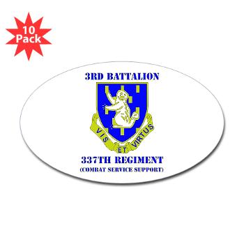 3B337CSS - M01 - 01 - DUI - 3rd Battalion - 337th CSS with Text Sticker (Oval 10 pk)
