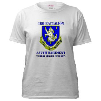 3B337CSS - A01 - 04 - DUI - 3rd Battalion - 337th CSS with Text Women's T-Shirt
