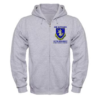 3B337CSS - A01 - 03 - DUI - 3rd Battalion - 337th CSS with Text Zip Hoodie - Click Image to Close