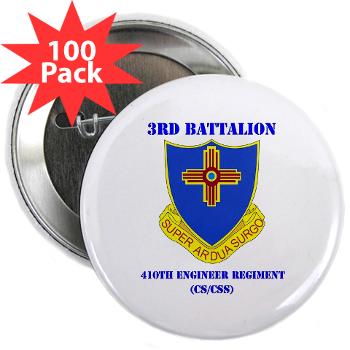3B410ER - M01 - 01 - DUI - 3rd Bn - 410TH Engineer Regt with Text 2.25" Button (100 pack)