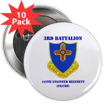 3B410ER - M01 - 01 - DUI - 3rd Bn - 410TH Engineer Regt with Text 2.25" Button (10 pack)