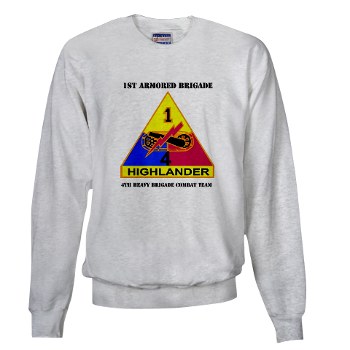 4HCTB - A01 - 03 - DUI - 4th Heavy BCT with Text Sweatshirt - Click Image to Close
