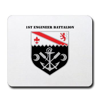 EBN - M01 - 03 - DUI - 1st Engineer Battalion with Text - Mousepad