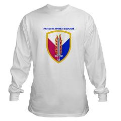 ECC409SB - A01 - 03 - SSI - 409th Support Bde with text - Long Sleeve T-Shirt - Click Image to Close