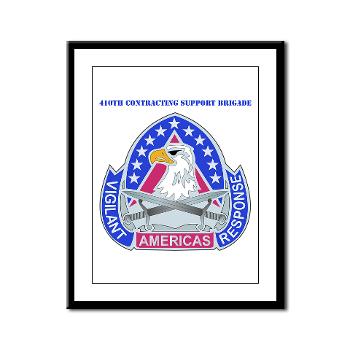ECC410SB - M01 - 02 - DUI - 410th Contracting Support Bde with text - Framed Panel Print