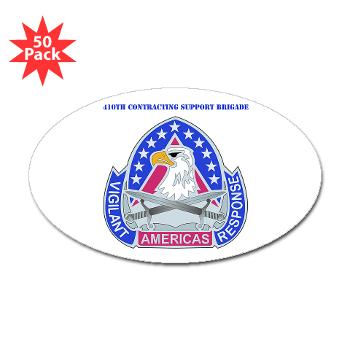ECC410SB - M01 - 01 - DUI - 410th Contracting Support Bde with text - Sticker (Oval 50 pk)