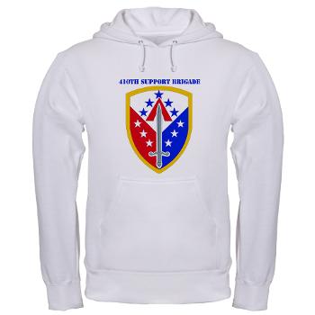 ECC410SB - A01 - 03 - SSI - 410th Support Bde with text - Hooded Sweatshirt - Click Image to Close