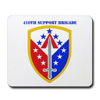 ECC410SB - M01 - 03 - SSI - 410th Support Bde with text - Mousepad