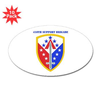ECC410SB - M01 - 01 - SSI - 410th Support Bde with text - Sticker (Oval 10 pk) - Click Image to Close