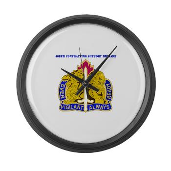 ECC411SB - M01 - 03 - DUI - 411th Contracting Support Brigade with Text - Large Wall Clock - Click Image to Close