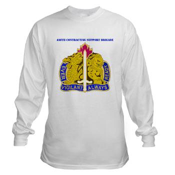 ECC411SB - A01 - 03 - DUI - 411th Contracting Support Brigade with Text - Long Sleeve T-Shirt