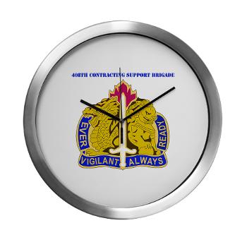 ECC411SB - M01 - 03 - DUI - 411th Contracting Support Brigade with Text - Modern Wall Clock - Click Image to Close