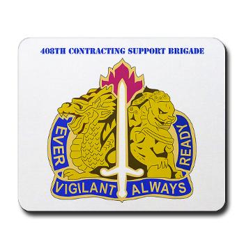 ECC411SB - M01 - 03 - DUI - 411th Contracting Support Brigade with Text - Mousepad - Click Image to Close