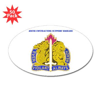 ECC411SB - M01 - 01 - DUI - 411th Contracting Support Brigade with Text - Sticker (Oval 50 pk)