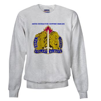 ECC411SB - A01 - 03 - DUI - 411th Contracting Support Brigade with Text - Sweatshirt
