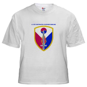 ECC411SB - A01 - 04 - SSI - 411th Support Bde with text - White T-Shirt - Click Image to Close