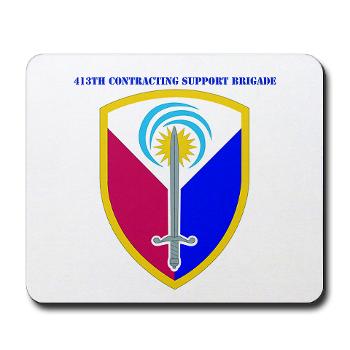 ECC413CSB - M01 - 03 - SSI - 413th Support Brigade with text - Mousepad