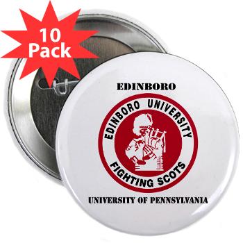 EUP - M01 - 01 - SSI - ROTC - Edinboro University of Pennsylvania with Text - 2.25" Button (10 pack)